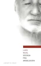 Seeren fra Andalusien af Lars Muhl