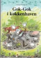 Gok-Gok i køkkenhaven af Sven Nordqvist