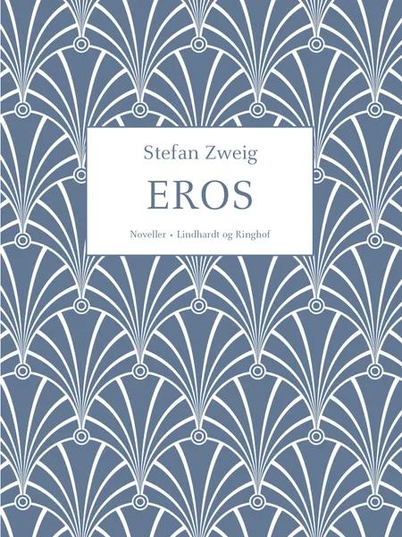 Eros af Stefan Zweig