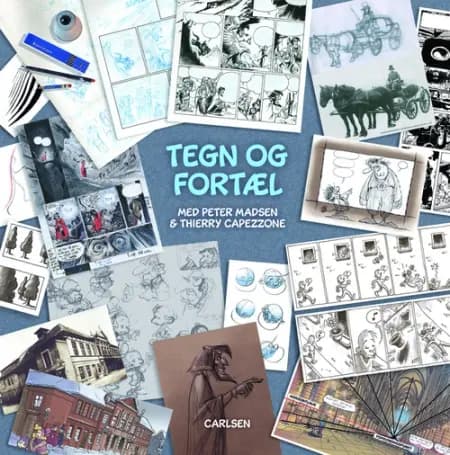 Tegn og fortæl med Peter Madsen & Thierry Capezzone af Peter Madsen