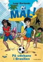 Mål! 2: På udebane i Brasilien af Luigi Garlando