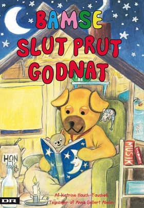 Bamse slut prut godnat af Katrine Hauch-Fausbøll