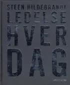 Ledelse hver dag af Steen Hildebrandt
