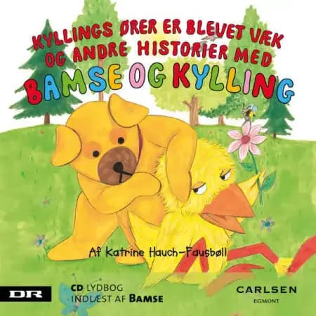 Bamse 4 - Kyllings ører blev væk af Katrine Hauch-Fausbøll