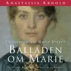 Balladen om Marie af Tonni Arnold