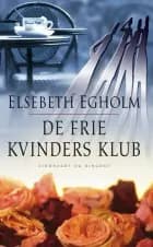 De frie kvinders klub af Elsebeth Egholm