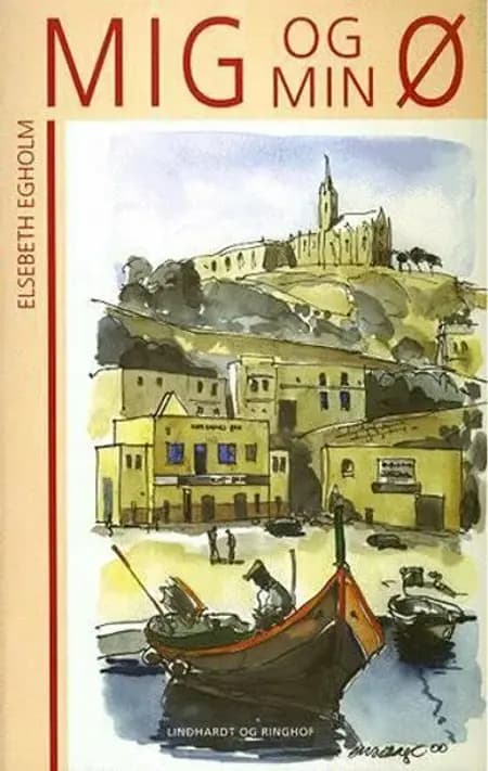 Mig og min ø af Elsebeth Egholm