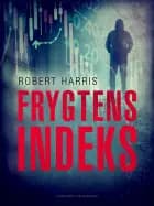 Frygtens indeks af Robert Harris