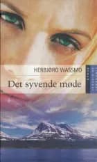 Det syvende møde af Herbjørg Wassmo