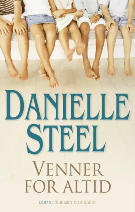 Venner for altid af Danielle Steel