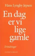 En dag er vi lige gamle af Hans Lyngby Jepsen