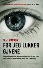 Før jeg lukker øjnene af S.J. Watson