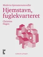 Hjemstavn, fuglekvarteret af Christina Hagen
