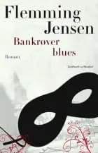 Bankrøver Blues af Flemming Jensen