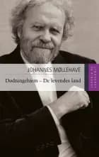 Dødningehjem - De levendes land af Johannes Møllehave