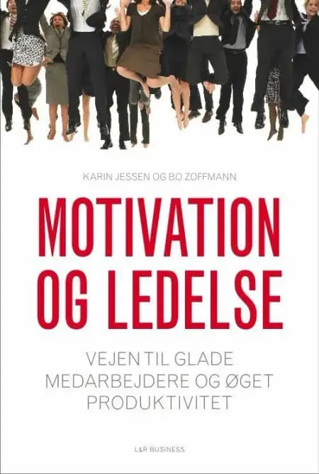 Motivation og ledelse af Bo Zoffmann