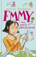 Emmy - Nu med udvoksning af Mette Finderup