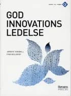 God innovationsledelse af Finn Kollerup og Jørgen Thorball