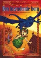Elverdronningens riddere 3: Den brændende borg af Peter Gotthardt
