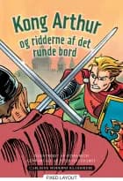 Carlsens Moderne Klassikere 3: Kong Arthur og ridderne af det runde bord af Peter Gotthardt