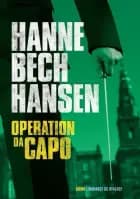 Operation Dacapo af Hanne Bech Hansen