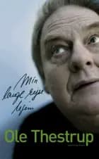 Min lange rejse hjem af Ole Thestrup og Yngve Rasmussen