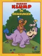 Rasmus Klump og drageungen af Carla Hansen og Vilhelm Hansen