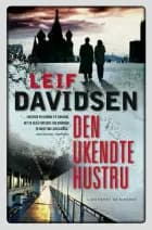 Den ukendte hustru af Leif Davidsen
