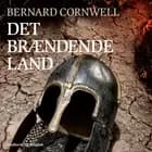Det brændende land (SAKS 5) af Bernard Cornwell