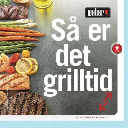 Så er det grilltid af Jamie Purviance