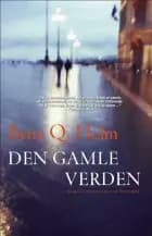 Den gamle verden af Benn Q. Holm