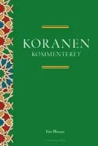 Koranen gendigtet - kommenteret af Kåre Bluitgen