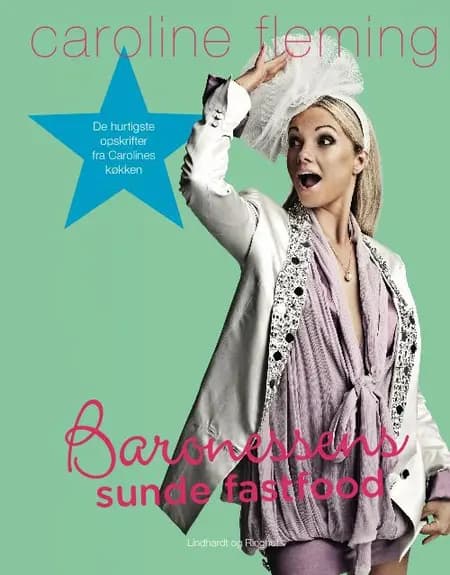 Baronessens sunde fastfood af Caroline Fleming