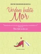 Verdens bedste mor af Grethe Dirckinck-Holmfeld