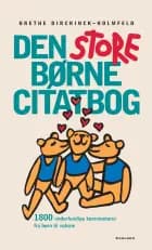 Den store børnecitatbog af Grethe Dirckinck-Holmfeld