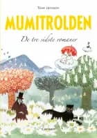 Mumitrolden 7-9 af Tove Jansson