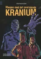 Manden med det oversavede kranium af Ulla Rasmussen