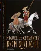 Don Quijote (omskrevet) af Miguel de Cervantes Saavedra