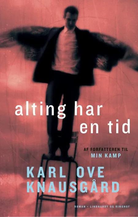 Alting har en tid af Karl Ove Knausgård