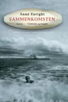 Sammenkomsten af Anne Enright