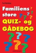 Familiens store quiz og gådebog af Poul Malmkjær