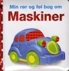 Min rør og føl bog om maskiner af Dawn Sirett