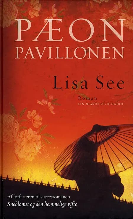 Pæonpavillonen af Lisa See