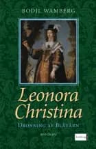 Leonora Christina af Bodil Wamberg