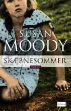 Skæbnesommer af Susan Moody