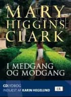 I medgang og modgang af Mary Higgins Clark