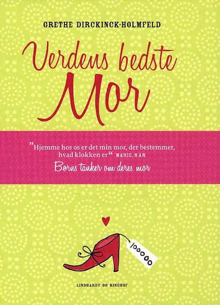 Verdens bedste mor af Grethe Dirckinck-Holmfeld