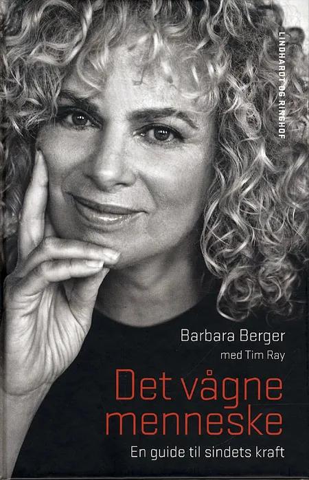 Det vågne menneske af Barbara Berger
