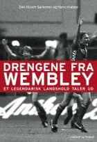 Drengene fra Wembley af Dan Hirsch Sørensen og Hans Krabbe