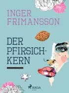 Der Pfirsichkern af Inger Frimansson